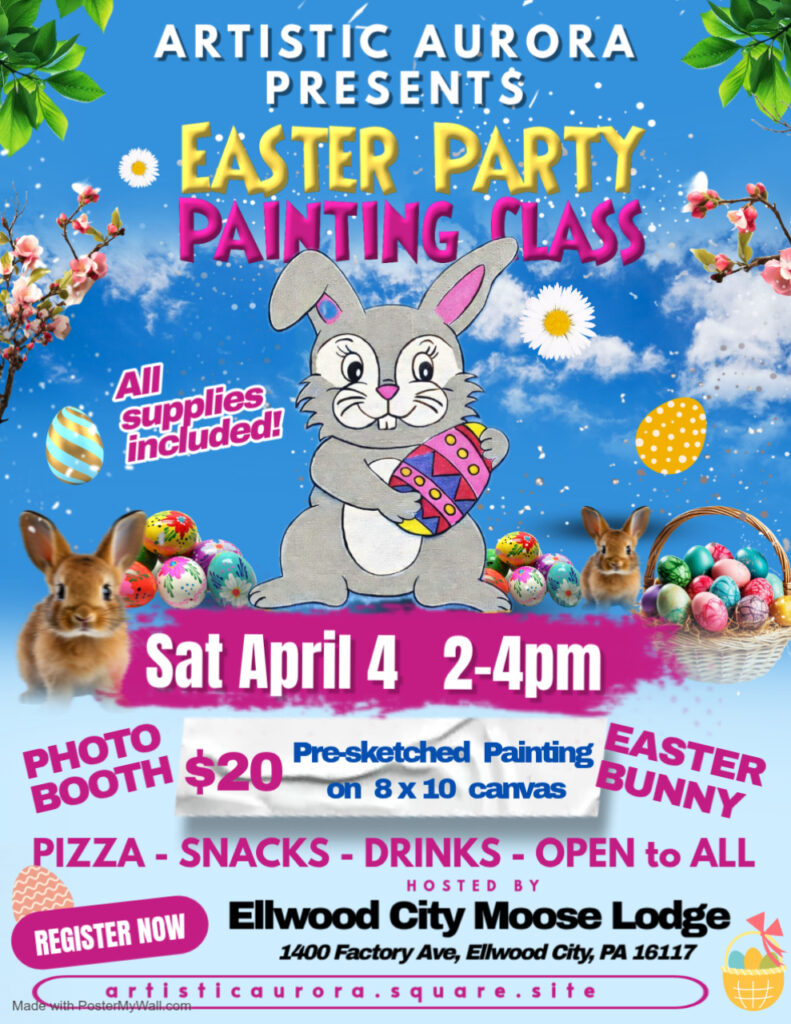 Artistic Aurora Kids Easter Party @ Ellwood City Moose Club